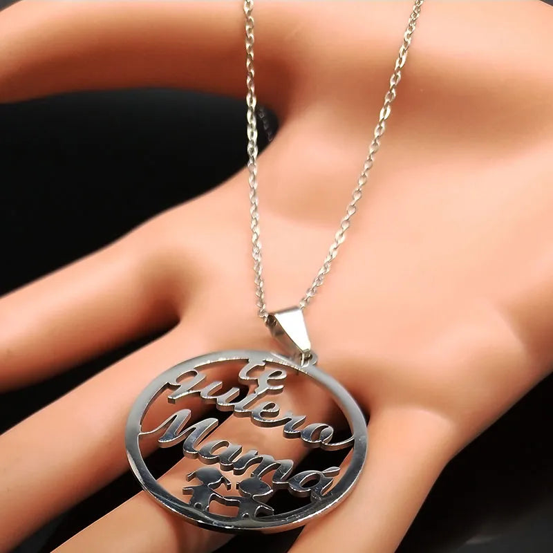 Te Quiero Mama Stainless Steel Necklaces Mom Pendant Women Silver Color Necklace Jewelry bisuteria mujer Mother&#39;s Day Gift N7527