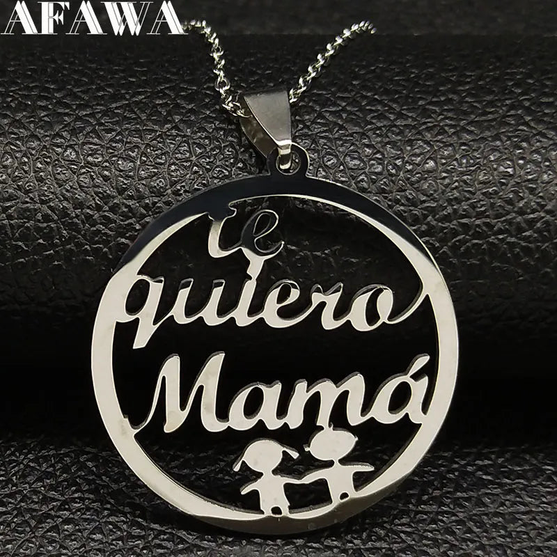 Te Quiero Mama Stainless Steel Necklaces Mom Pendant Women Silver Color Necklace Jewelry bisuteria mujer Mother&#39;s Day Gift N7527