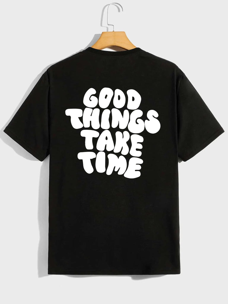 Good things take time Pattern Print Men's Comfy T-shirt, Graphic Tee Men's Summer Outdoor Clothes, Men's Clothing, Tops For Men